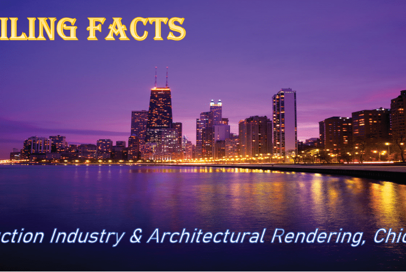 Featured image of Unveiling Facts of Construction Industry & Architectural Rendering, Chicago